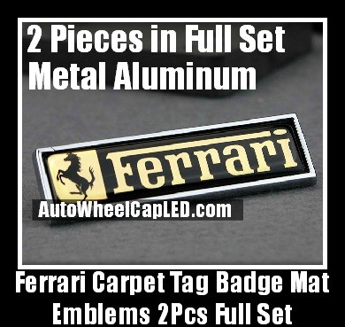 Ferrari Carpet Tag Badge Mat Emblem Aluminum Alloy Metal F40 F55 308 328 348 355 360 458