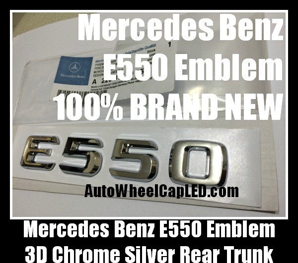 Mercedes Benz E550 Chrome Silver Emblems Letters Rear Trunk Stickers E-Class