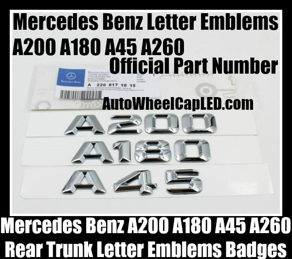 Mercedes Benz 2015 2016 A200 A180 A45 A260 Letters Emblems Rear Trunk Badges A-Class Chrome Silver
