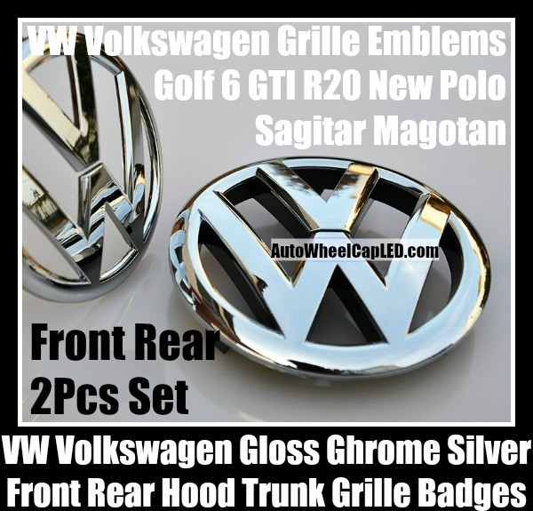 VW Volkswagen Gloss Chrome Silver Front Grille Rear Emblems Badges Golf 6 MK6 GTI GTIs R20 New Polo Sagitar Magotan Bonnet Hood Boot Trunk 2Pcs