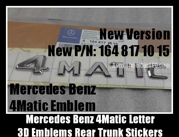 Mercedes Benz 4Matic New Version Chrome Silver Emblems Letters Rear Trunk Stickers GL GLK SL ML Class BLUETEC P/N A 164 817 10 15