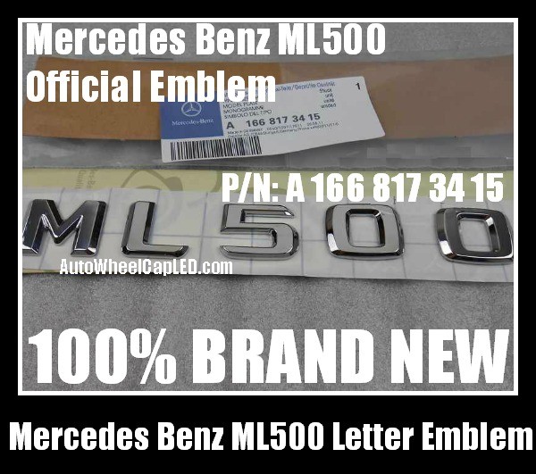 Mercedes Benz ML500 Chrome Silver Emblems Letters Rear Trunk Stickers 4Matic ML-Class AMG Bluetec P/N A 1668173415