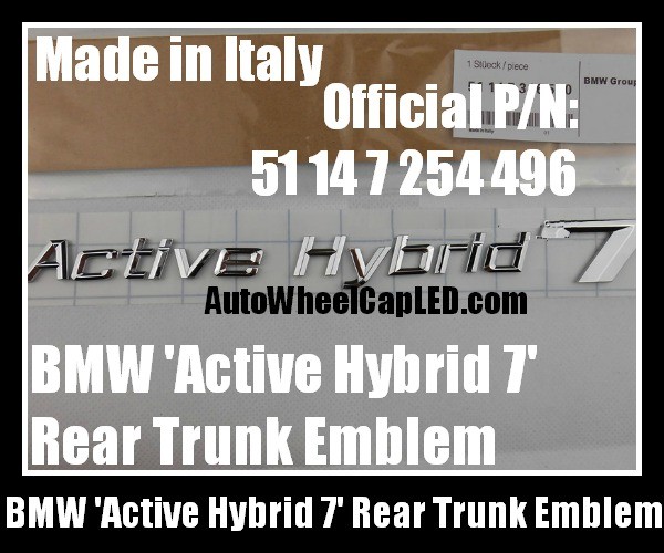 BMW 'Active Hybrid 7' Chrome Silver Emblems Letters Rear Trunk Badges Stickers ActiveHybrid P/N 51 14 7 254 496 51147254496