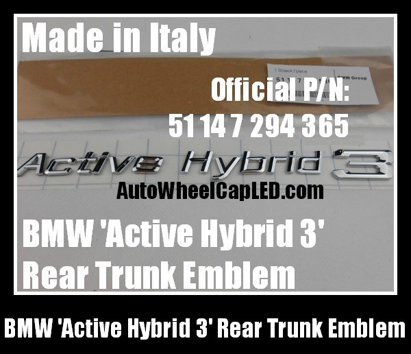 BMW 'Active Hybrid 3' Chrome Silver Emblems Letters Rear Trunk Badges Stickers ActiveHybrid P/N 51 14 7 294 365 51147294365