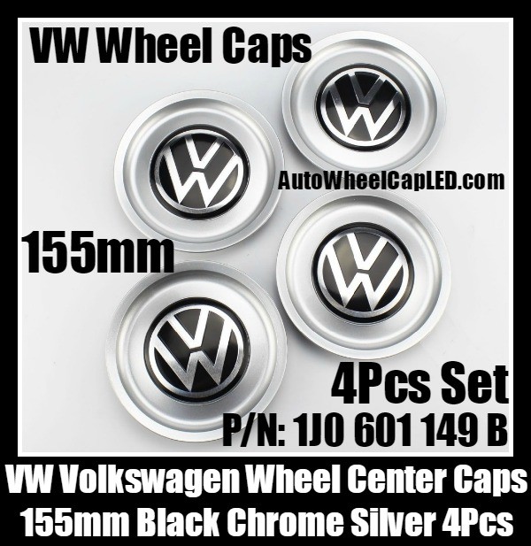 VW Volkswagen Black Chrome Silver Wheel Center Caps Hub Rim 155mm 1J0 601 149 B 4Pcs Set Golf Bora Jetta MK4 1J0601149B