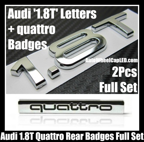 Audi 1.8T Quattro Rear Trunk Black Chrome Silver Letters Emblems Badges A3 A4 A5 A6 A7 A8 Q3 Q5 Q7 TT A4L A6L