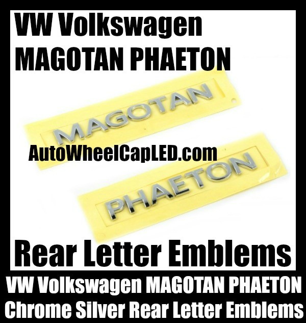 VW Volkswagen 'MAGOTAN' 'PHAETON' Chrome Silver Emblems Letters Rear Trunk Badges Stickers