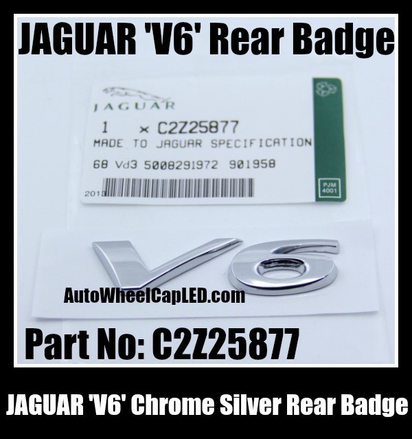 JAGUAR 'V6' Chrome Silver Badges Emblems Rear Trunk PN C2Z25877 2Pcs AWD XF XK XJ F X Type XJS XJ6 XJ8 XJX J8 XK8 XK8