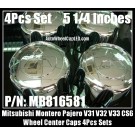 Mitsubishi Montero Pajero Wheel Center Caps Metal Chrome Silver 4Pcs Set MB816581 V31 V32 V33 V43 V45  V73  V75 V77 L047 H77 H76 4RB1 4RB3 CS6 CS7