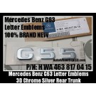 Mercedes Benz G55 Chrome Silver Emblems Letters Rear Trunk Stickers AMG V8 V12 Biturbo P/N H WA 463 817 04 15