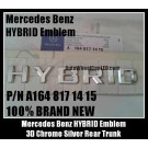 Mercedes Benz HYBRID Chrome Silver Emblems Letters Rear Trunk Stickers BLUETEC C GL GLK SL ML Class P/N A 164 817 14 15