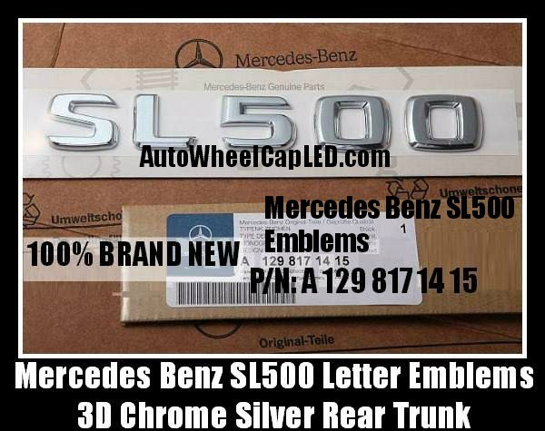 Mercedes Benz SL500 Letter Emblems Badges Chrome Silver Rear Trunk Stickers SL-Class R129 R230 AMG A 129 817 14 15 A1298171415 P/N